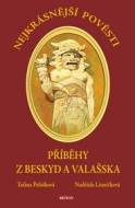 Nejkrásnější pověsti z Beskyd a Valašska - cena, porovnanie
