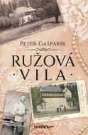 Ružová vila - Peter Gašparík - cena, porovnanie