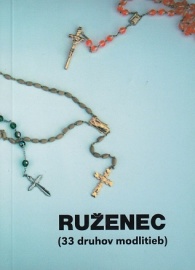 Ruženec (33 druhov modlitieb)