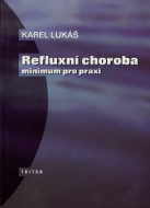 Refluxní choroba - minimum pro praxi - cena, porovnanie