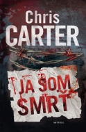 Ja som smrť - Chris Carter - cena, porovnanie