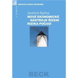 Nové ekonomické nástroje řízení rizika počasí