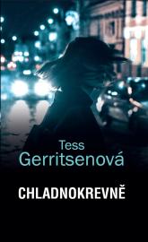 Chladnokrevně - Gerritsenová Tess