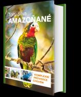 Amazoňané - Komplexní průvodce chovem - cena, porovnanie