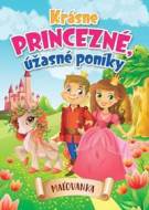 Krásne princezné, úžasné poníky - cena, porovnanie