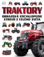 Traktory - Obrazová encyklopedie strojů z celého světa - cena, porovnanie