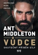 Vůdce - Ant Middleton - cena, porovnanie