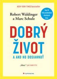 Dobrý život - Robert Waldinger