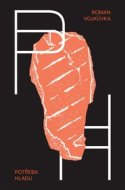 Potřeba hladu - cena, porovnanie