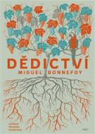 Dědictví - Miguel Bonnefoy - cena, porovnanie