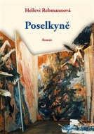 Poselkyně - Hellevi Rebmannová - cena, porovnanie