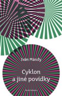 Cyklon a jiné povídky - cena, porovnanie