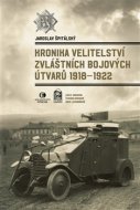 Kronika velitelství zvláštních bojových útvarů 1918-1922 - cena, porovnanie
