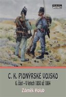 C.K. Pionýrské vojsko - 6. část - cena, porovnanie