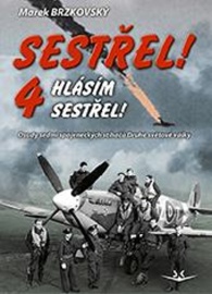 Sestřel! Hlásím sestřel! 4