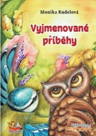 Vyjmenované příběhy - Monika Kudelová