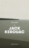 Na cestě - Jack Kerouac - cena, porovnanie