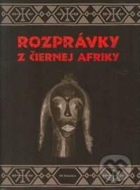 Rozprávky z čiernej Afriky