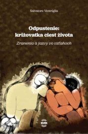 Odpustenie: križovatka ciest života