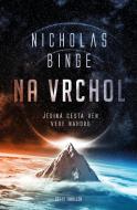 Na vrchol - Nicholas Binge - cena, porovnanie