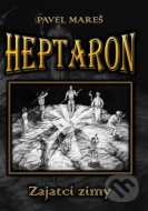 Heptaron - Zajatci zimy - cena, porovnanie