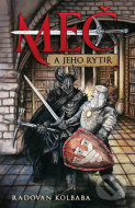 Meč a jeho rytíř - cena, porovnanie
