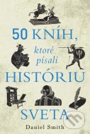 50 kníh, ktoré písali históriu sveta - cena, porovnanie
