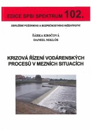 Krizová řízení vodárenských procesů v mezních situacích - cena, porovnanie