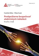 Protipožiarna bezpečnosť elektrických inštalácií trochu inak - cena, porovnanie