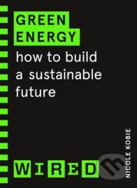 Green Energy (WIRED guides)