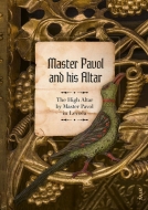 Master Pavol and his Altar - cena, porovnanie