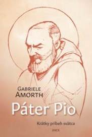 Páter Pio - Gabriele Amorth