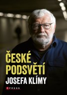 České podsvětí Josefa Klímy - cena, porovnanie