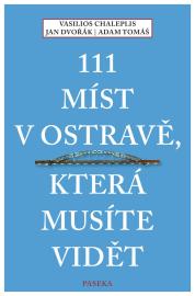 111 míst v Ostravě, která musíte vidět