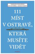 111 míst v Ostravě, která musíte vidět