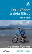 Dolu Váhom a dolu Nitrou na bicykli - cena, porovnanie