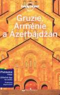 Gruzie, Arménie a Ázerbájdžán - Lonely Planet - cena, porovnanie