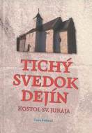 Tichý svedok dejín - cena, porovnanie