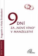 9 dní za „nové víno“ v manželství - cena, porovnanie