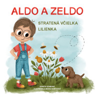 Aldo a Zeldo. Stratená včielka Lilienka - cena, porovnanie