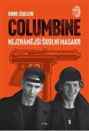 Columbine - Dave Cullen - cena, porovnanie