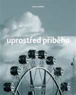 Uprostřed příběhu - cena, porovnanie