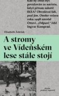 A stromy ve Vídeňském lese stále stojí - cena, porovnanie