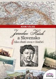 Jaroslav Hašek a Slovensko