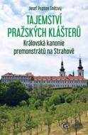Tajemství pražských klášterů - Královská kanonie premonstrátů na Strahově - cena, porovnanie
