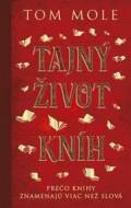 Tajný život kníh: Prečo knihy znamenajú viac než slová - cena, porovnanie