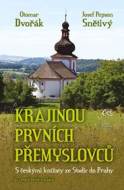 Krajinou prvních Přemyslovců - S českými knížaty ze Stadic do Prahy - cena, porovnanie