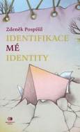 Identifikace mé identity - cena, porovnanie