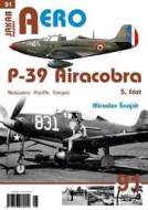 AERO 91 P-39 Airacobra, Nasazení: Pacifik, Evropa, 5. část - cena, porovnanie
