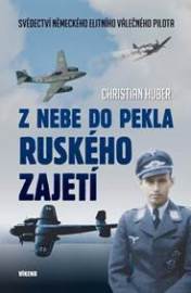 Z nebe do pekla ruského zajetí